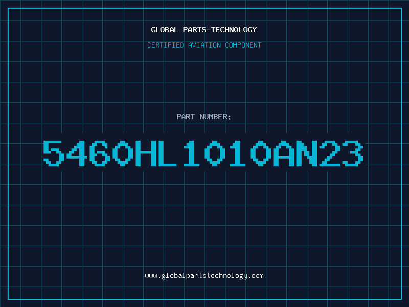 Aviation Part 5460HL1010AN23