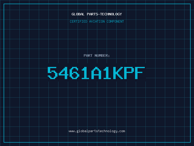 Aviation Part 5461A1KPF