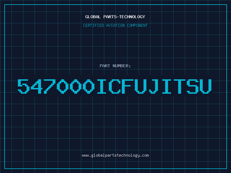 Aviation Part 547000ICFUJITSU