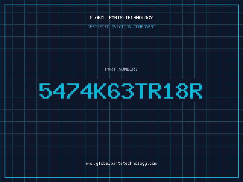 Aviation Part 5474K63TR18R