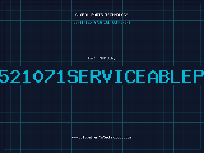 Aviation Part 547521071serviceablepart