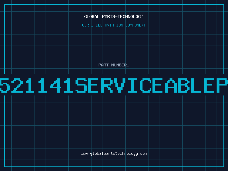 Aviation Part 547521141serviceablepart