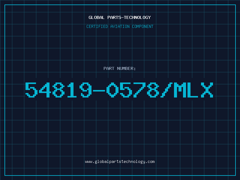 Aviation Part 54819-0578/MLX