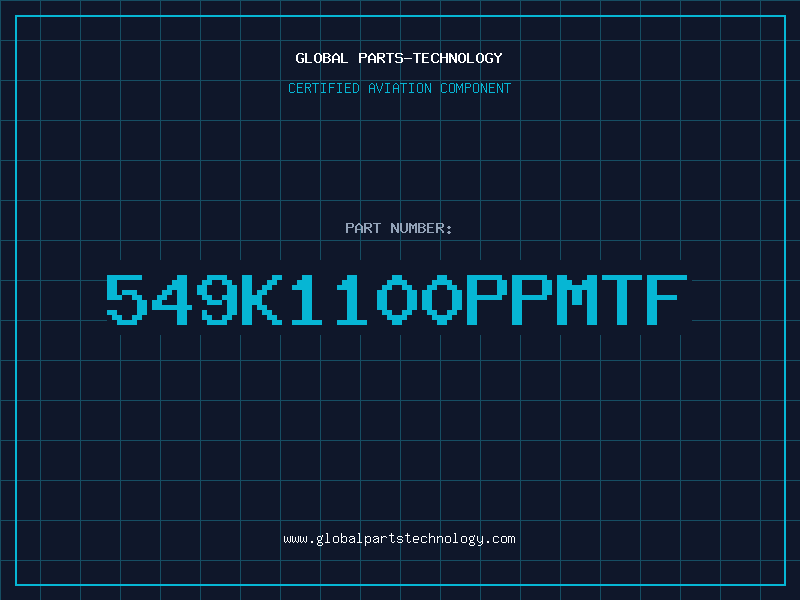 Aviation Part 549K1100PPMTF