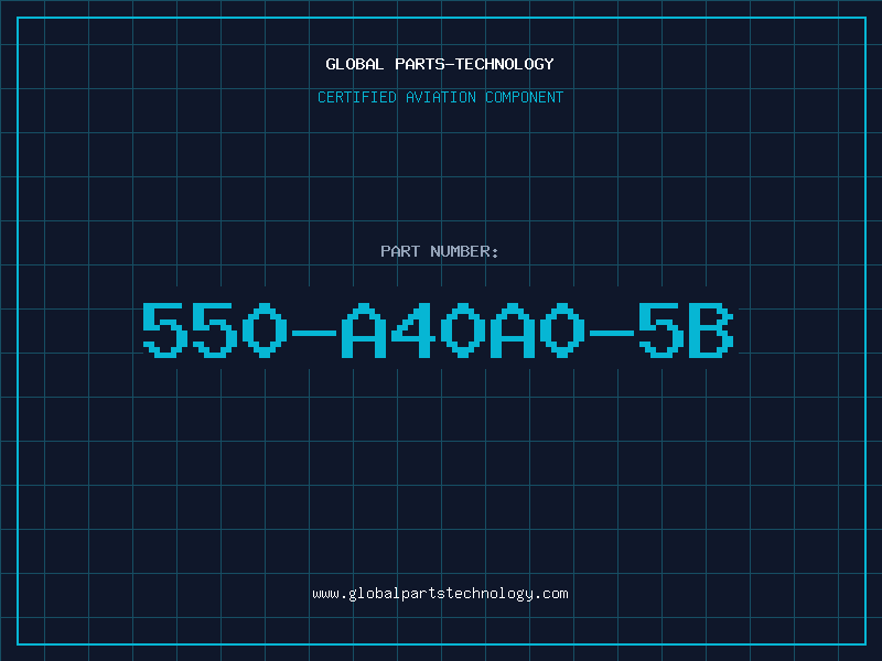 Aviation Part 550-A40A0-5B