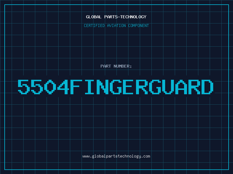 Aviation Part 5504FINGERGUARD