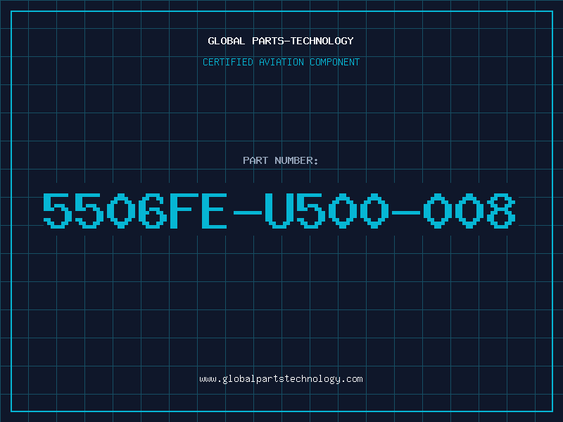 Aviation Part 5506FE-U500-008