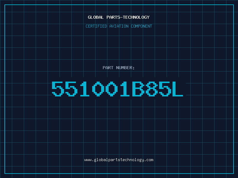 Aviation Part 551001B85L