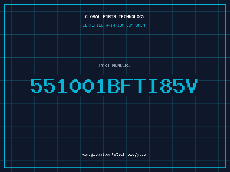 Aviation Part 551001BFTI85V
