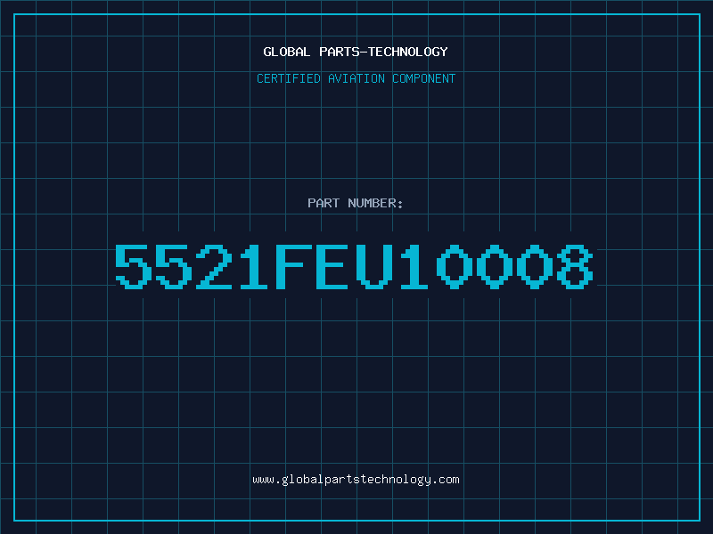 Aviation Part 5521FEU10008
