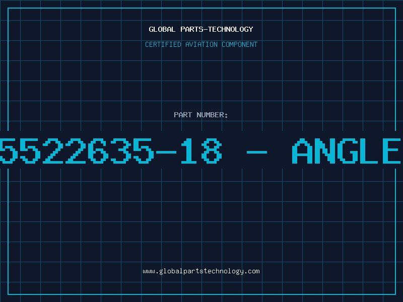 Aviation Part 5522635-18 - ANGLE