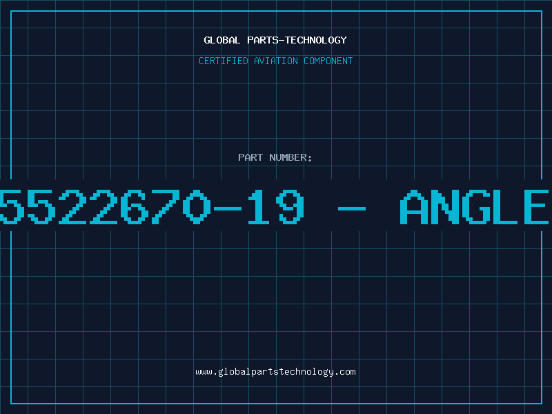 Aviation Part 5522670-19 - ANGLE