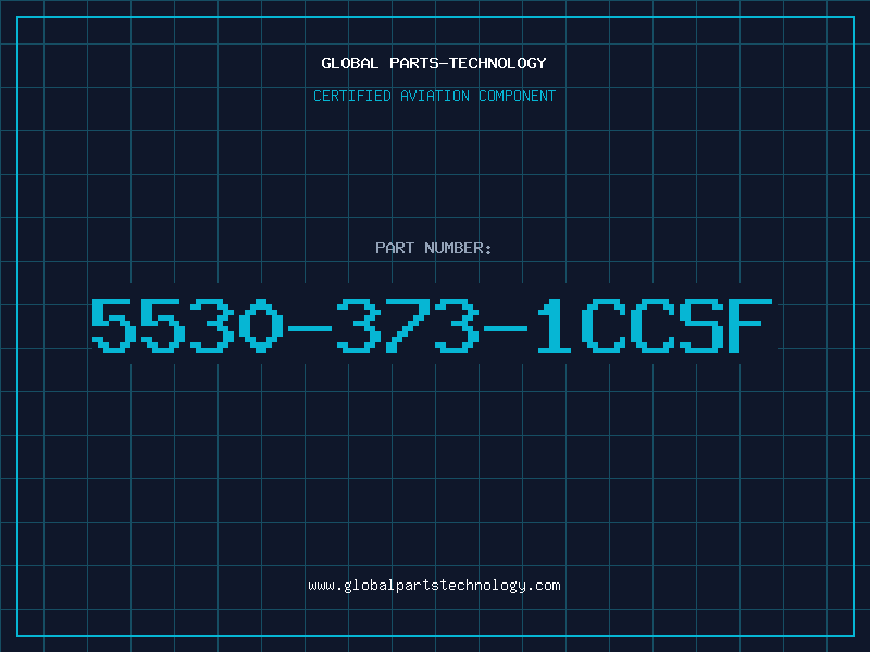 Aviation Part 5530-373-1CCSF