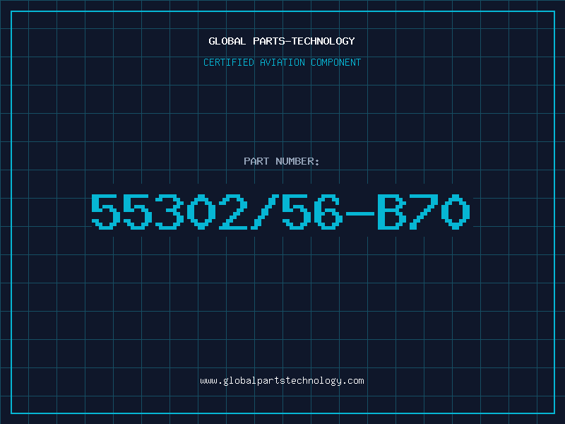 Aviation Part 55302/56-B70