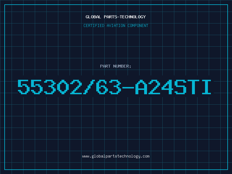 Aviation Part 55302/63-A24STI