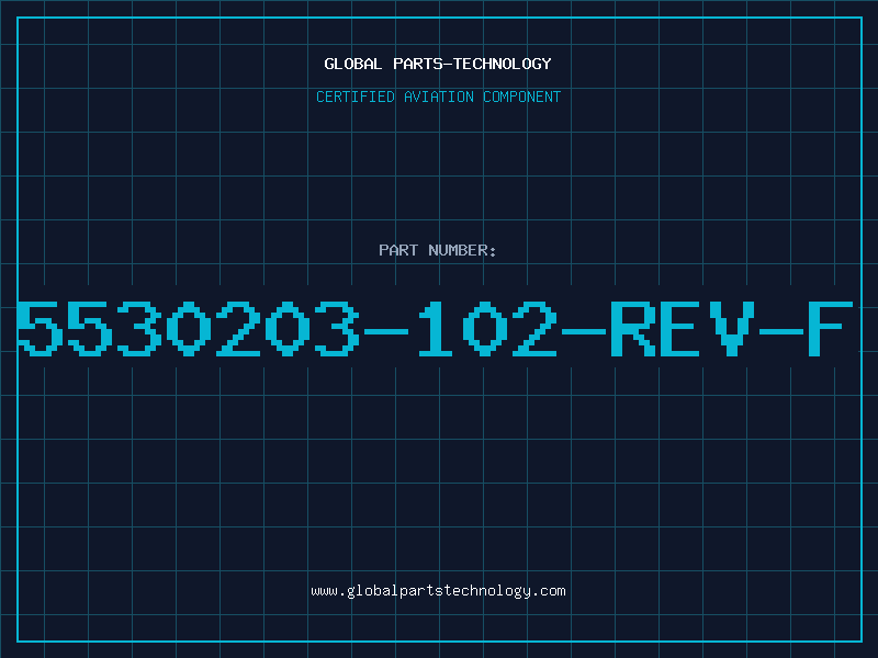 Aviation Part 5530203-102-REV-F