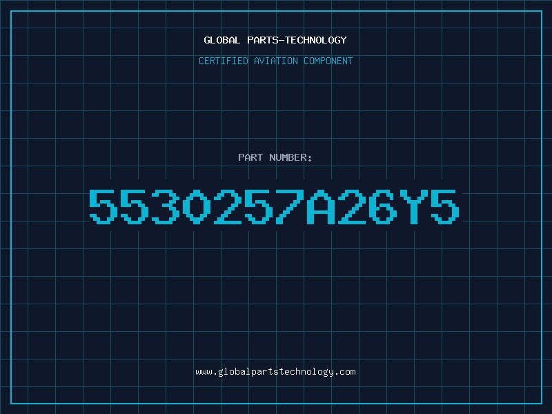Aviation Part 5530257A26Y5