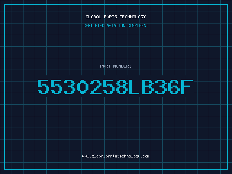 Aviation Part 5530258LB36F