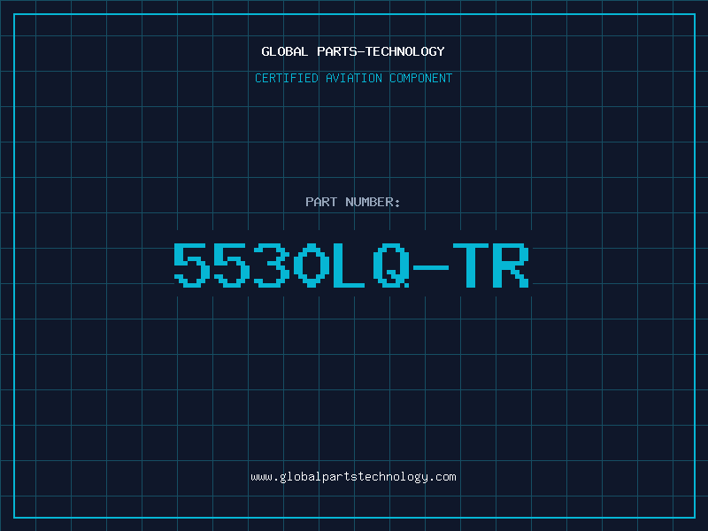 Aviation Part 5530LQ-TR