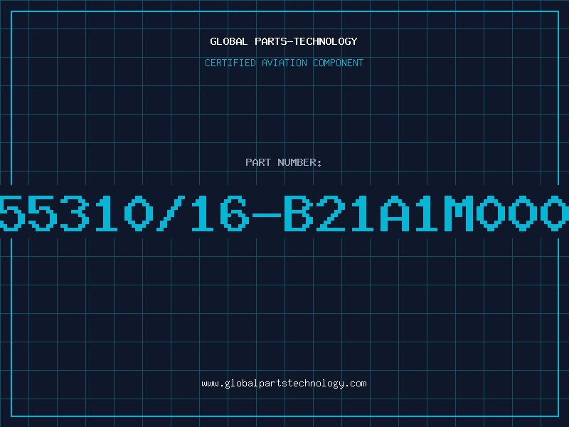 Aviation Part 55310/16-B21A1M000
