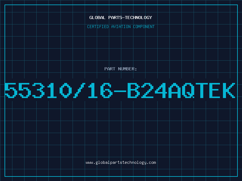 Aviation Part 55310/16-B24AQTEK
