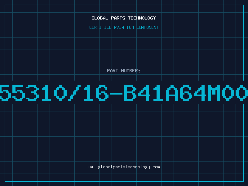 Aviation Part 55310/16-B41A64M00