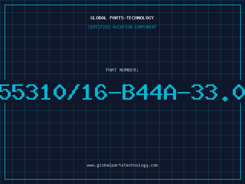 Aviation Part 55310/16-B44A-33.0