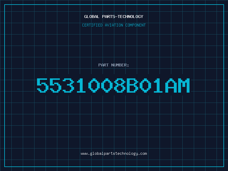 Aviation Part 5531008B01AM