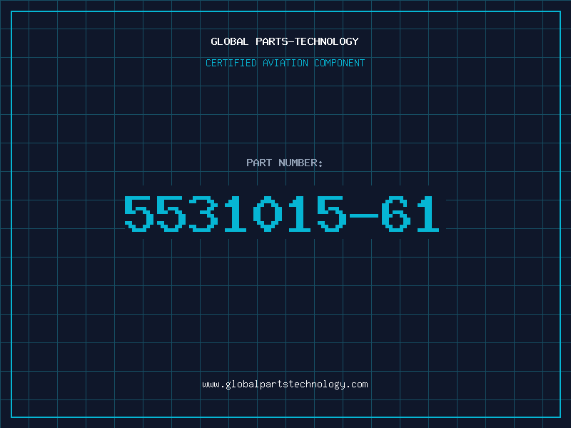 Aviation Part 5531015-61