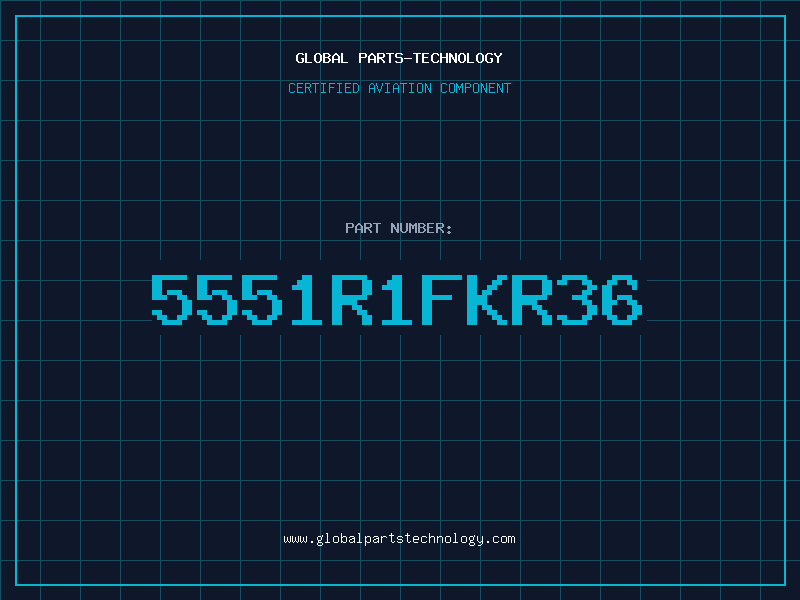 Aviation Part 5551R1FKR36