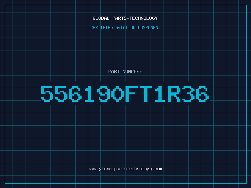 Aviation Part 556190FT1R36