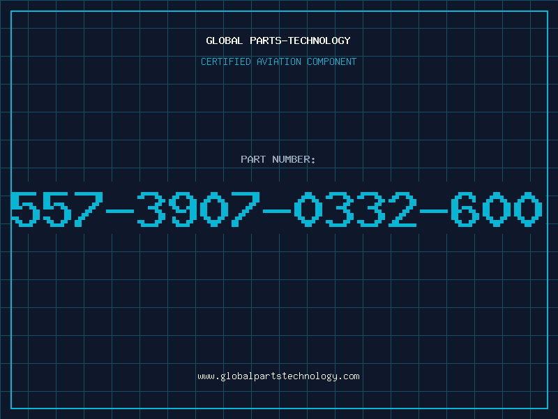 Aviation Part 557-3907-0332-600