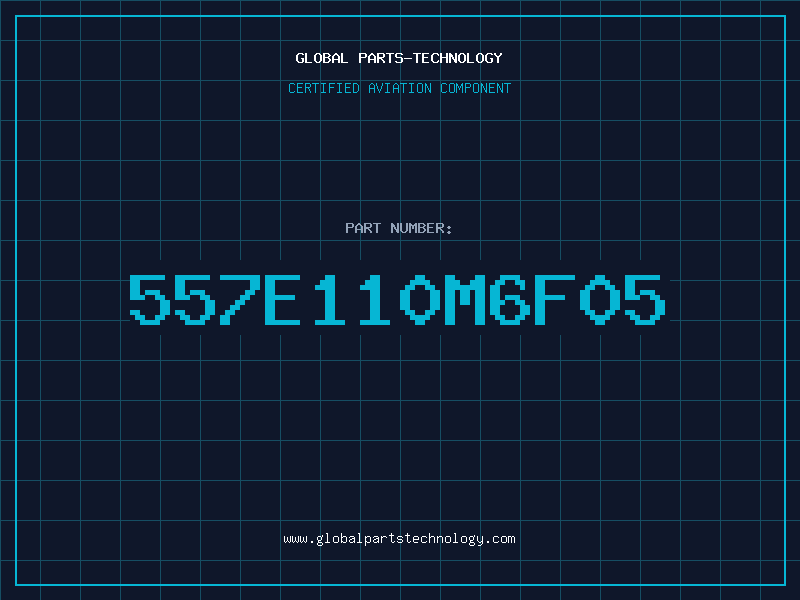 Aviation Part 557E110M6F05
