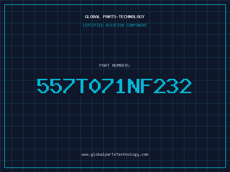 Aviation Part 557T071NF232