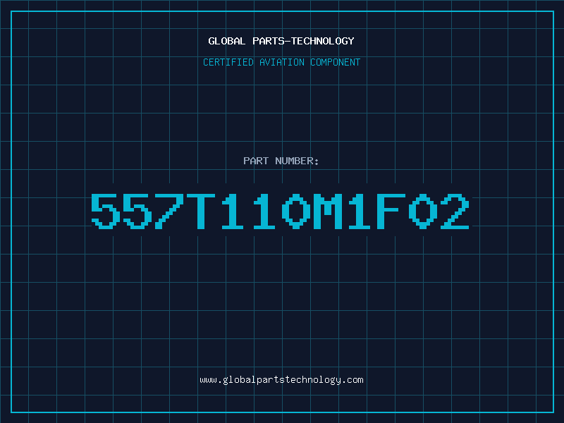 Aviation Part 557T110M1F02
