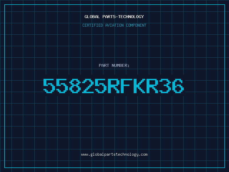 Aviation Part 55825RFKR36