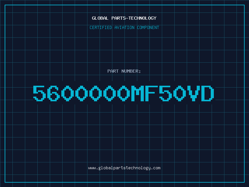 Aviation Part 5600000MF50VD