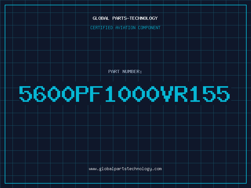 Aviation Part 5600PF1000VR155