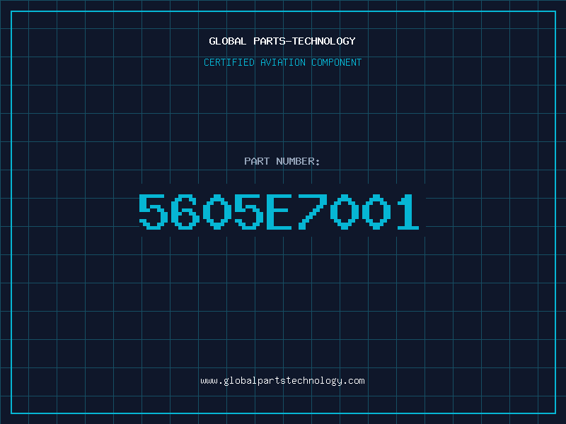 Aviation Part 5605E7001