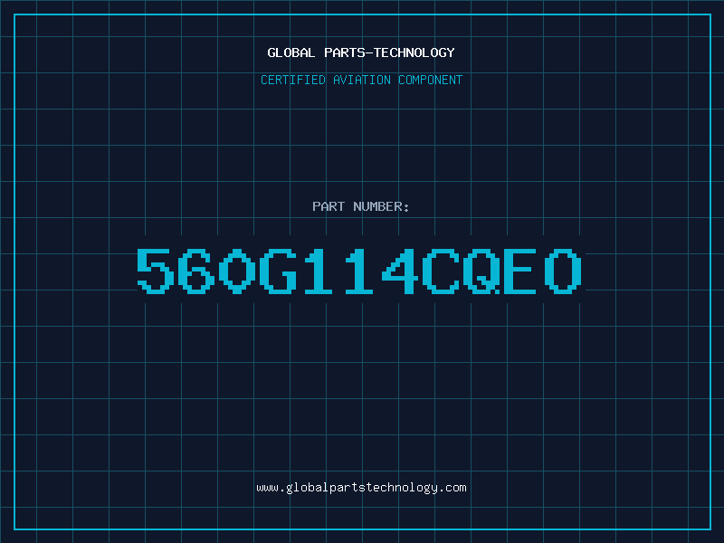 Aviation Part 560G114CQEO