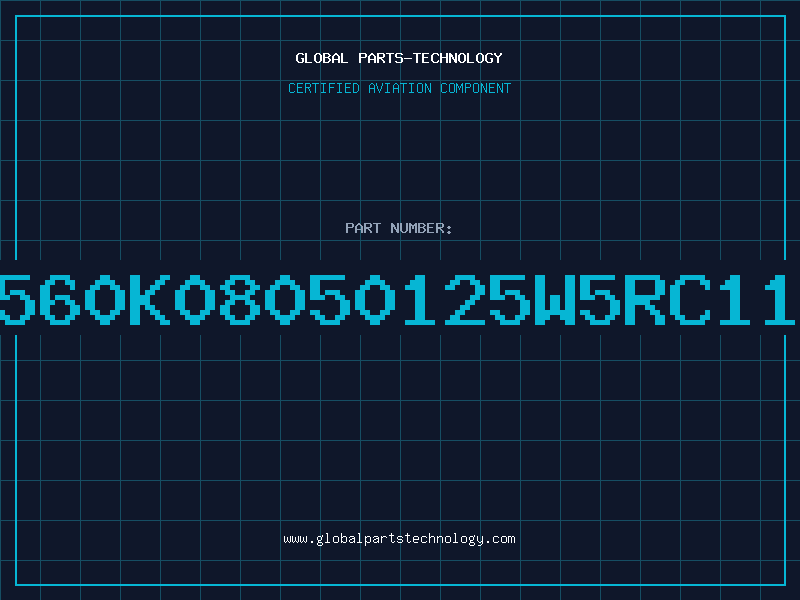 Aviation Part 560K08050125W5RC11