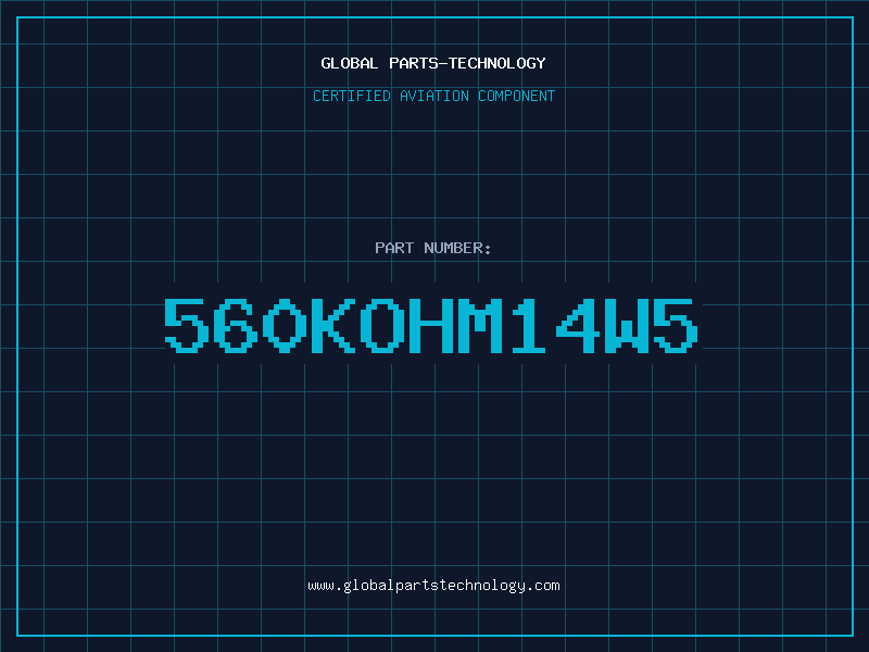 Aviation Part 560KOHM14W5