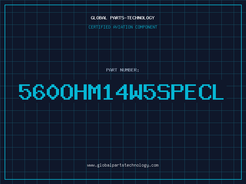 Aviation Part 560OHM14W5SPECL