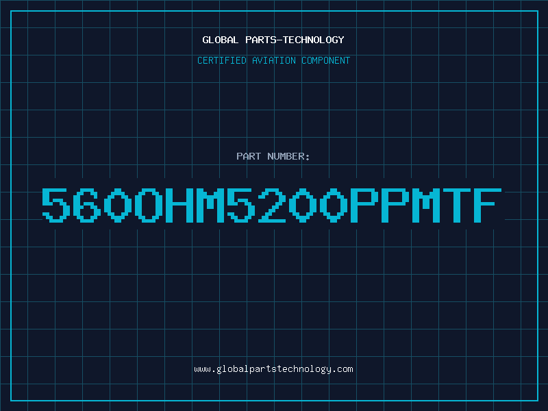 Aviation Part 560Ohm5200PPMTF