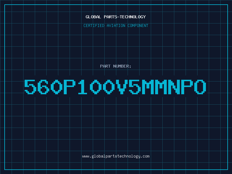 Aviation Part 560P100V5MMNPO