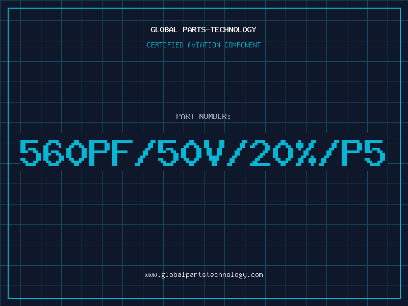 Aviation Part 560PF/50V/20%/P5