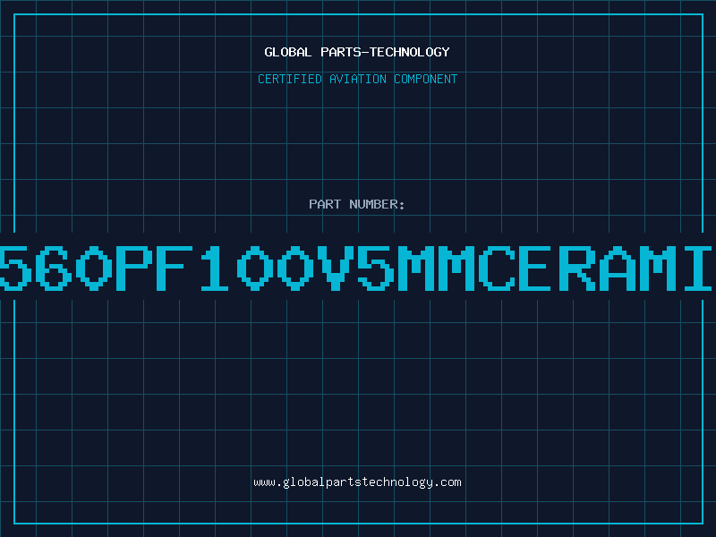 Aviation Part 560PF100V5MMCERAMI