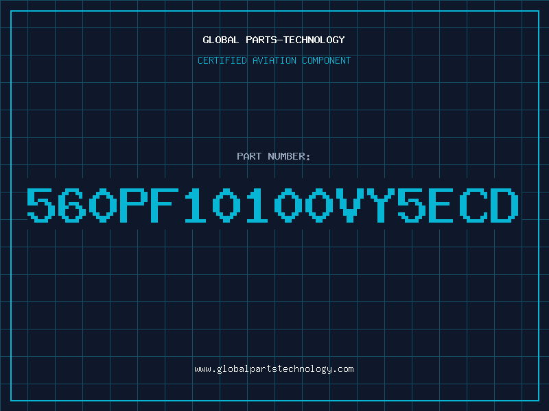 Aviation Part 560PF10100VY5ECD