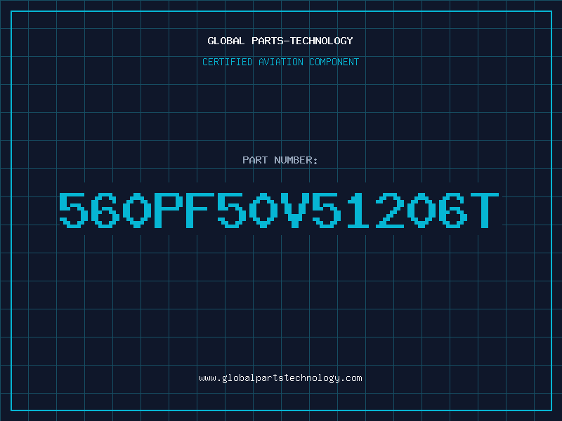 Aviation Part 560PF50V51206T