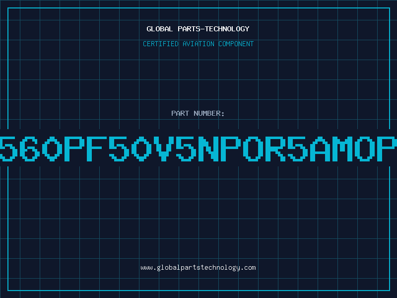 Aviation Part 560PF50V5NPOR5AMOP